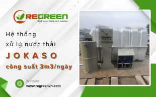 Hệ thống xử lý nước thải Jokaso công suất 3m3/ngày cung cấp bởi Regreen có gì đặc biệt?