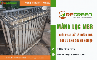 Màng lọc MBR - Giải pháp xử lý nước thải tối ưu cho doanh nghiệp